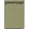 Gassenjagd by Bernhard Salomon
