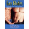 Gay Blades door Ben Tyler