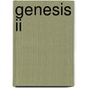 Genesis Ii door Paul Adam