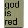 God Is Red door Yiwu Liao