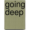 Going Deep door Kimberly Dean