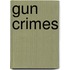 Gun Crimes