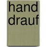 Hand drauf by Louise Baillet