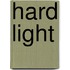 Hard Light