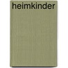 Heimkinder by Urs Hafner