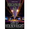 Highway 61 door David Housewright