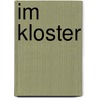 Im Kloster door Horst Bosetzky