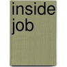 Inside Job by Tom Wayman