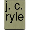 J. C. Ryle door Eric Russell