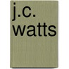 J.C. Watts door Norma Jean Lutz