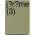 J?R?Me (3)