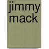 Jimmy Mack door Lawrence Aaron Hilliard