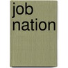 Job Nation door Peter Weddle