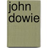 John Dowie door Tracey Lock-Weir