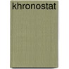 Khronostat door Thomas Napier