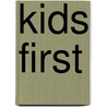 Kids First door Ogi Ressel