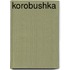 Korobushka