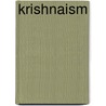 Krishnaism door Frederic P. Miller