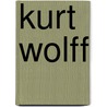 Kurt Wolff by Wolff