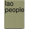 Lao People by John McBrewster