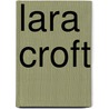 Lara Croft by Astrid Deuber-Mankowsky