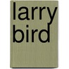 Larry Bird by Frederic P. Miller