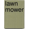 Lawn Mower door John McBrewster