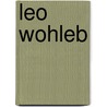 Leo Wohleb by Kurt Hochstuhl
