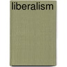 Liberalism door John McBrewster