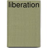 Liberation by The Barefoot Doctor