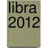 Libra 2012 door Margarete Beim