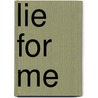 Lie For Me by Karen Young