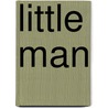 Little Man door Stuart J. Murphy