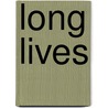 Long Lives by Deborah Davis