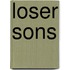 Loser Sons