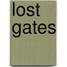 Lost Gates door James Axler