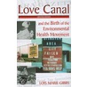 Love Canal by Penelope Ploughman Phd Jd