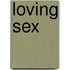 Loving Sex