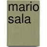 Mario Sala door Simon Maurer