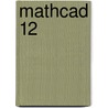 Mathcad 12 door Mathsoft