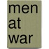Men At War