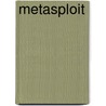 Metasploit by Michael Messner