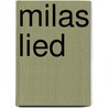 Milas Lied door Britta Keil