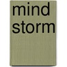 Mind Storm door K.M. Ruiz