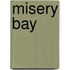 Misery Bay