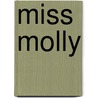 Miss Molly by Jenny Oldfield