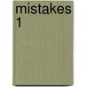 Mistakes 1 door Sibylle Meyer