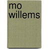 Mo Willems door Sheila Griffin Llanas