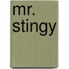 Mr. Stingy door Roger Hargreaves