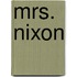 Mrs. Nixon